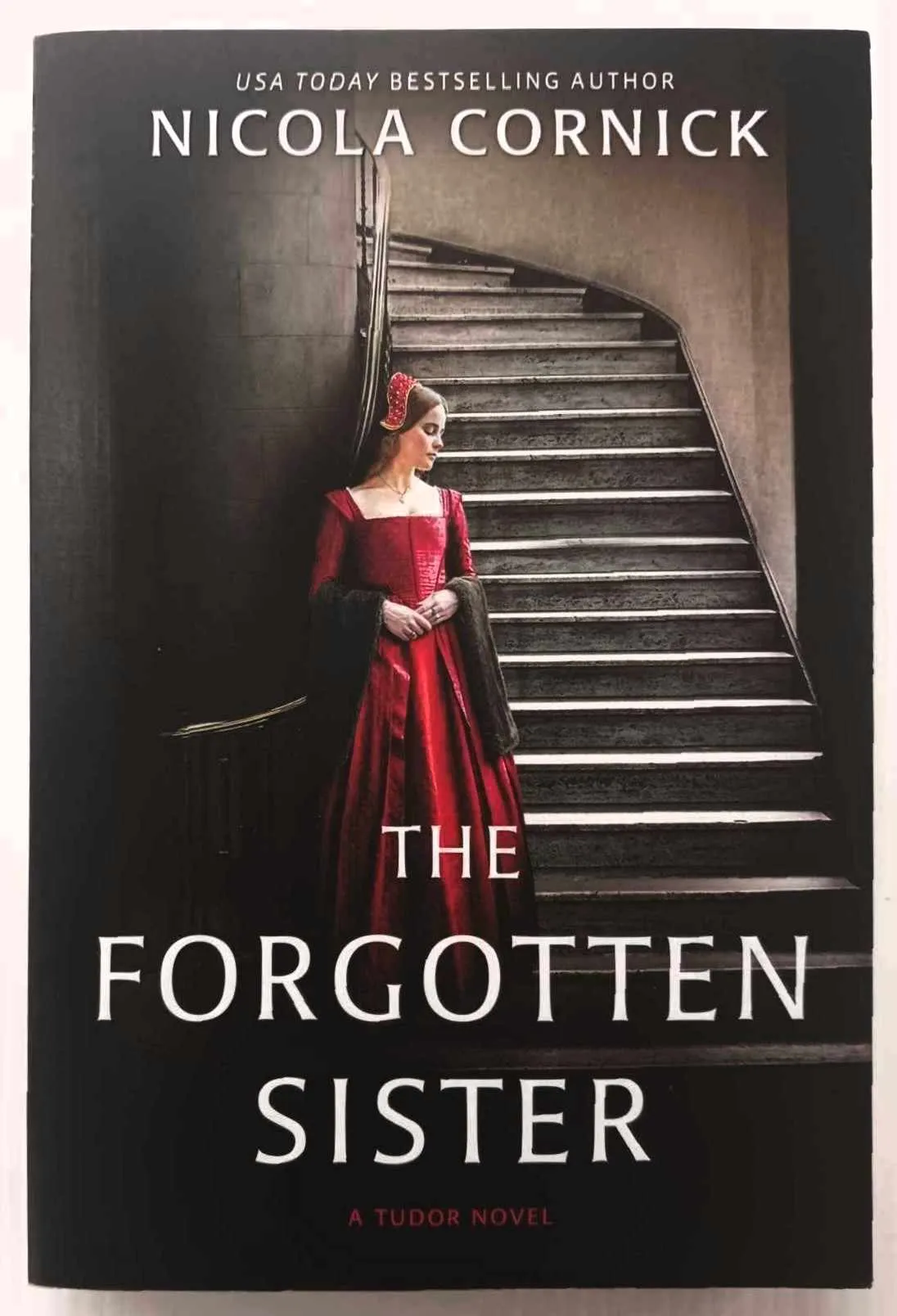THE FORGOTTEN SISTER - Nicola Cornick