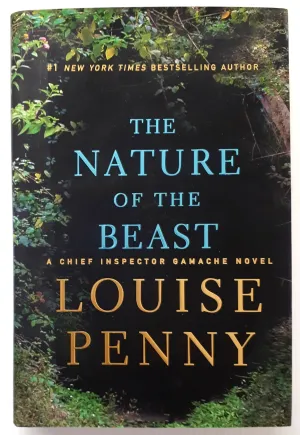 THE NATURE OF THE BEAST - Louise Penny